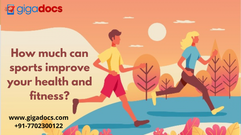 https://www.gigadocs.com/blog/wp-content/uploads/2022/09/How-much-can-sports-improve-your-health-and-fitness-768x432.png