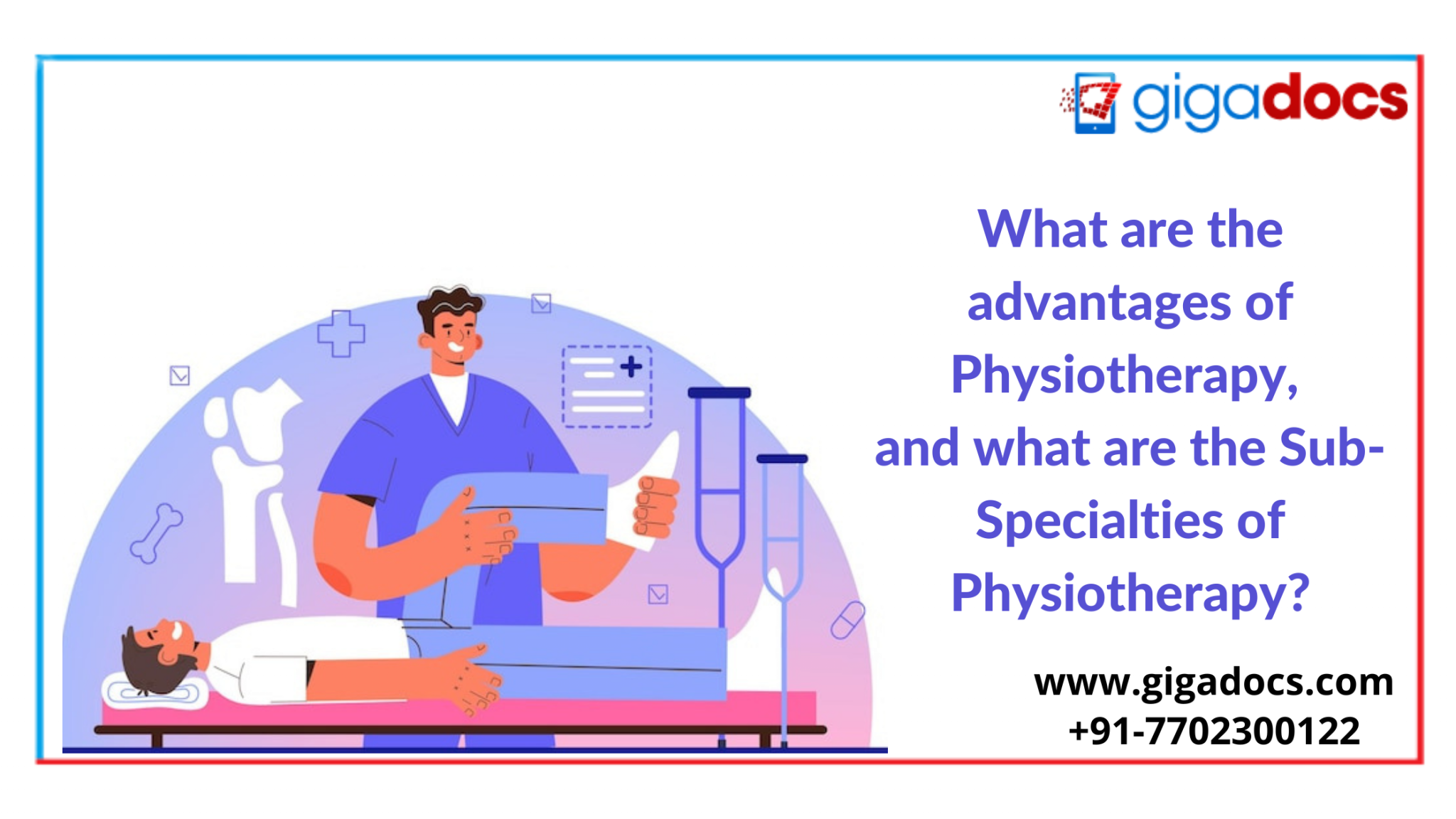 World Physiotherapy Day What are the Advantages of Physiotherapy, and
