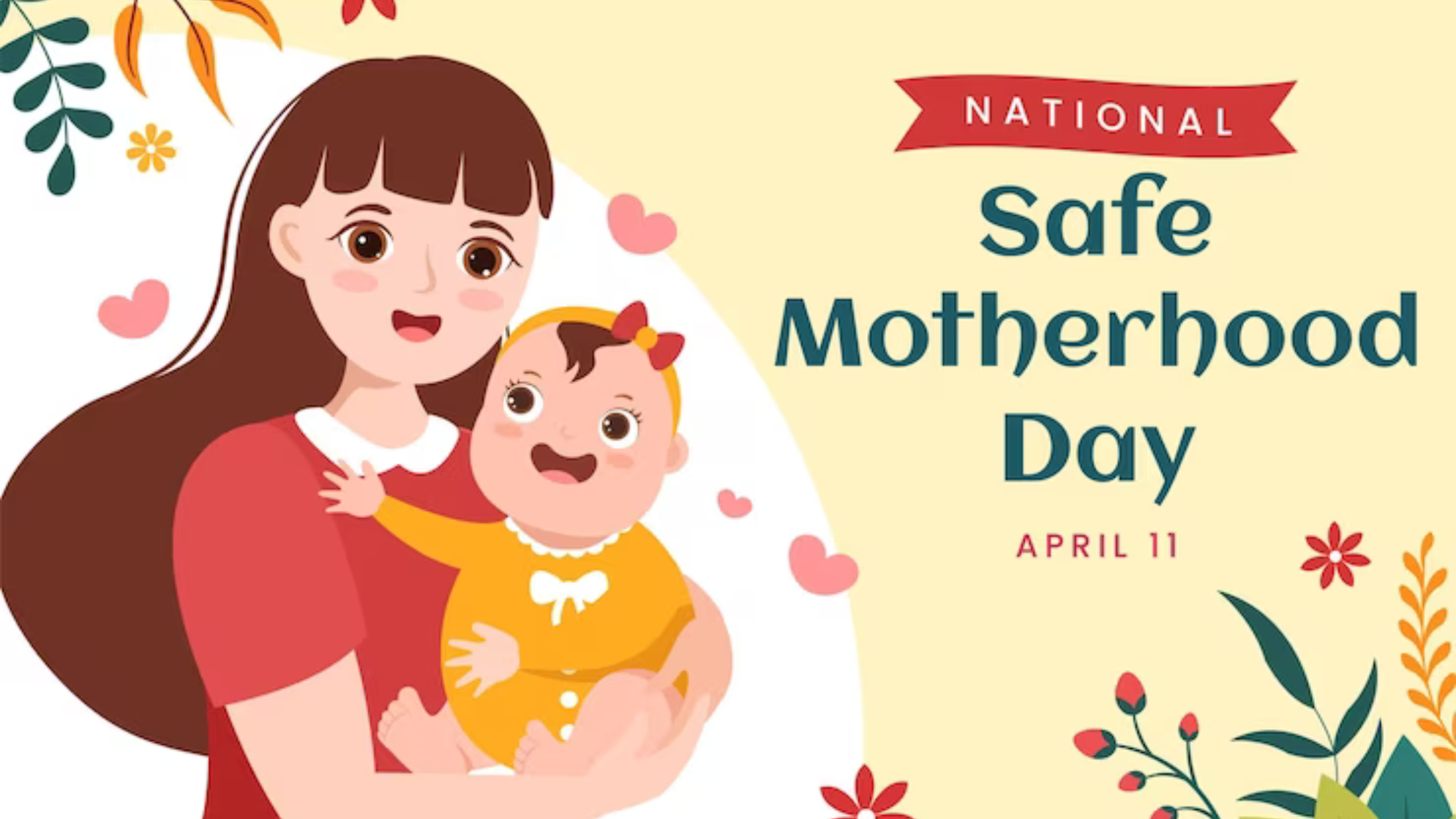 National Safe Motherhood Day How can we improve safe Motherhood among